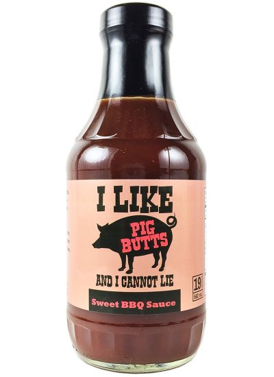 I Like Pig Butts Sweet BBQ Sauce